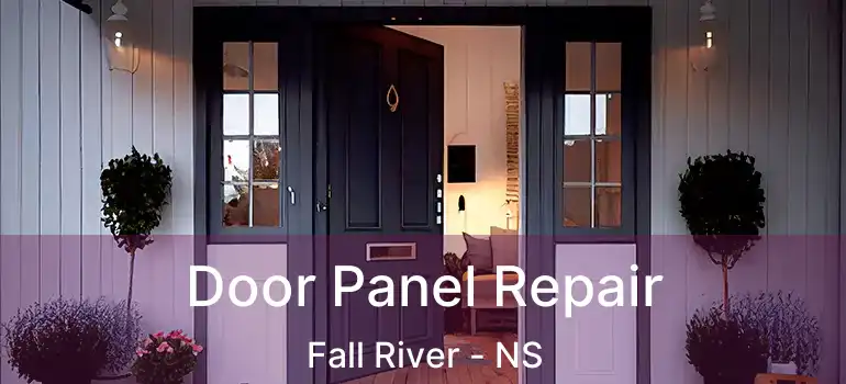  Door Panel Repair Fall River - NS