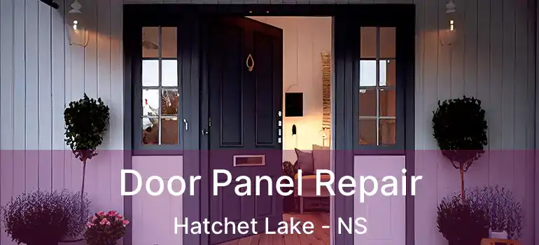  Door Panel Repair Hatchet Lake - NS