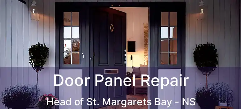  Door Panel Repair Head of St. Margarets Bay - NS