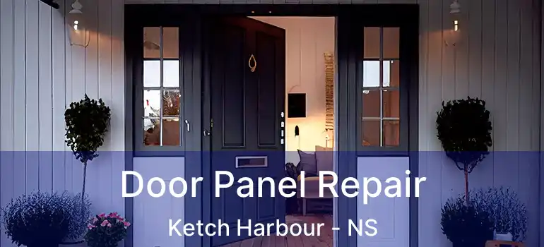  Door Panel Repair Ketch Harbour - NS