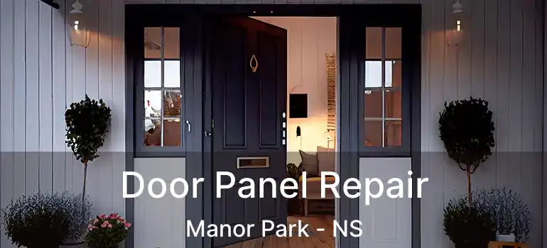  Door Panel Repair Manor Park - NS