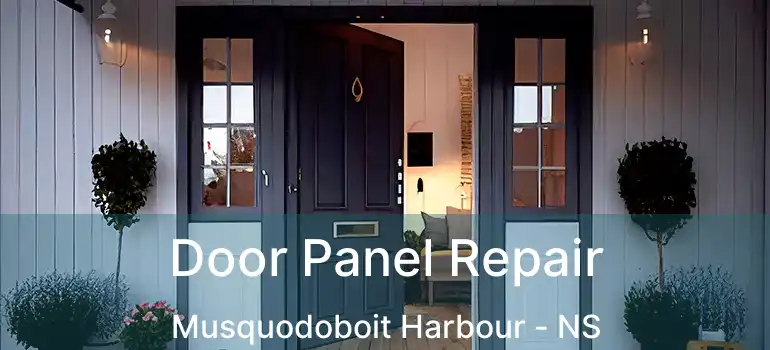  Door Panel Repair Musquodoboit Harbour - NS