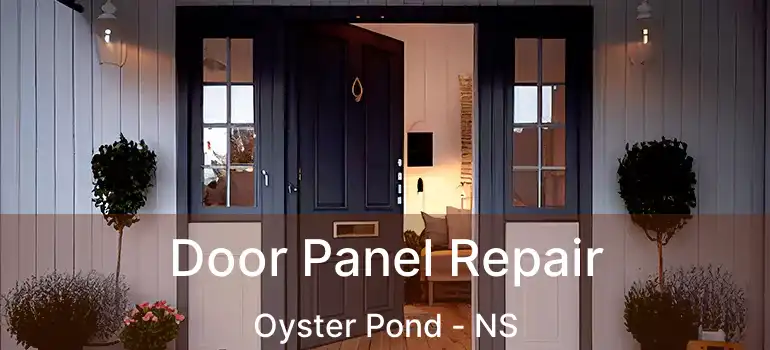  Door Panel Repair Oyster Pond - NS