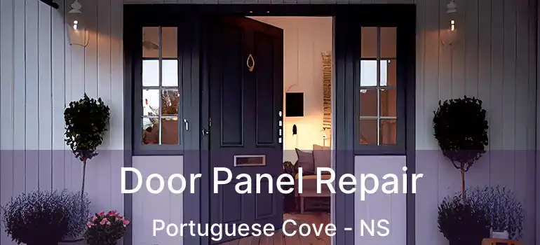  Door Panel Repair Portuguese Cove - NS