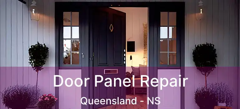  Door Panel Repair Queensland - NS