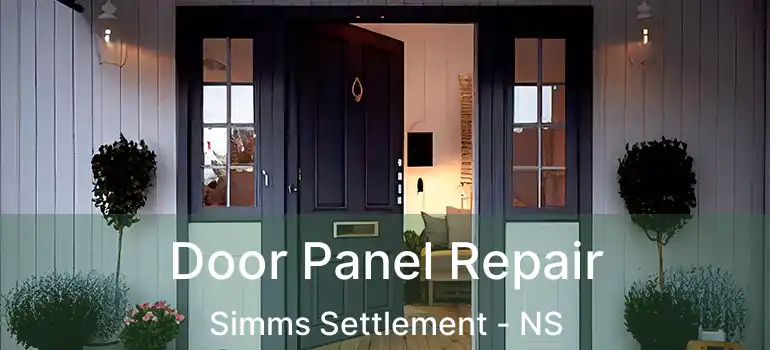  Door Panel Repair Simms Settlement - NS