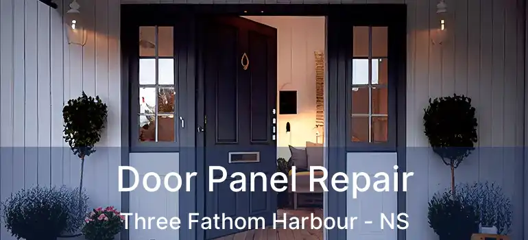  Door Panel Repair Three Fathom Harbour - NS