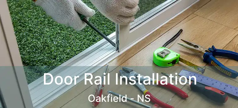  Door Rail Installation Oakfield - NS