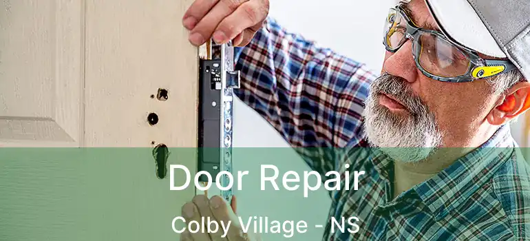  Door Repair Colby Village - NS