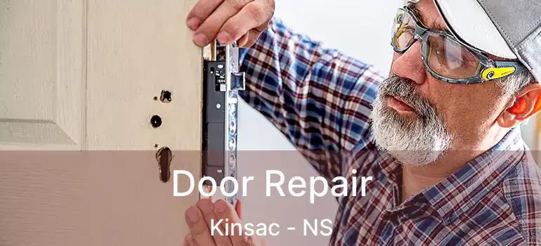  Door Repair Kinsac - NS