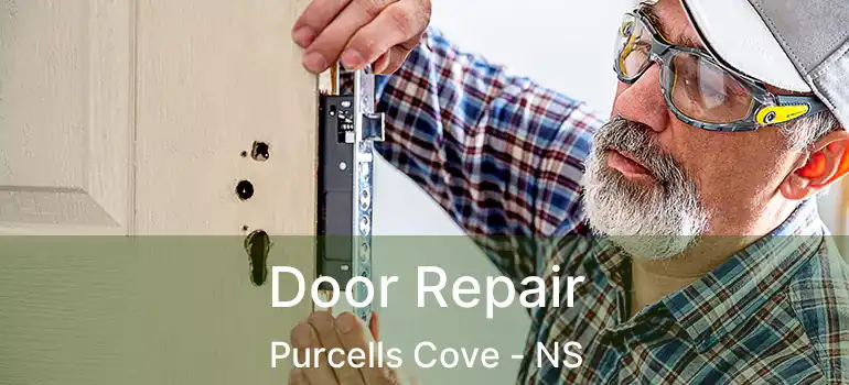  Door Repair Purcells Cove - NS