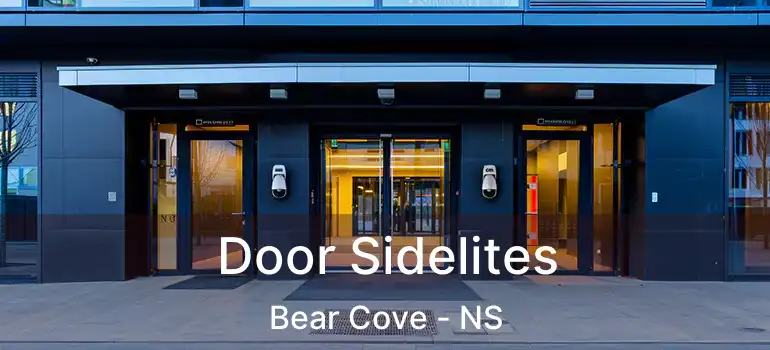  Door Sidelites Bear Cove - NS