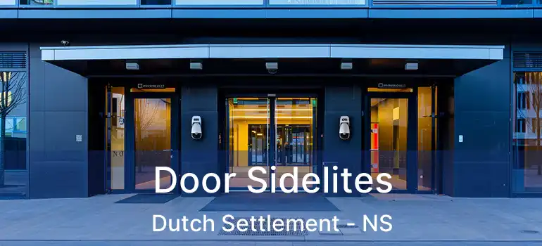  Door Sidelites Dutch Settlement - NS