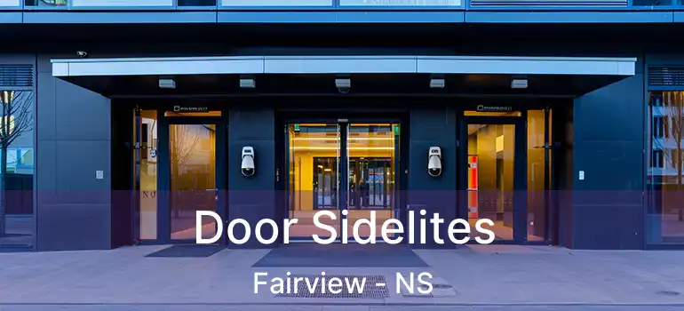  Door Sidelites Fairview - NS