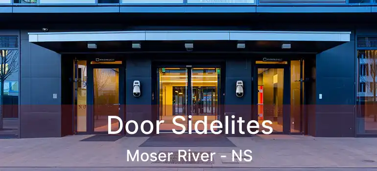  Door Sidelites Moser River - NS