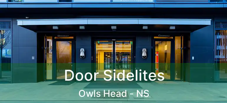  Door Sidelites Owls Head - NS