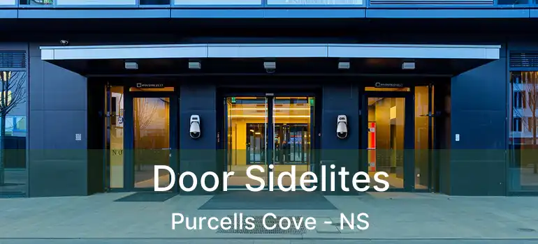  Door Sidelites Purcells Cove - NS