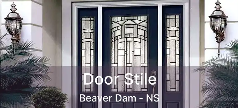  Door Stile Beaver Dam - NS