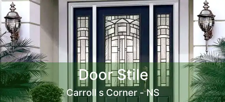  Door Stile Carroll s Corner - NS