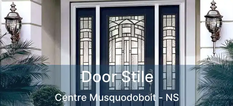  Door Stile Centre Musquodoboit - NS