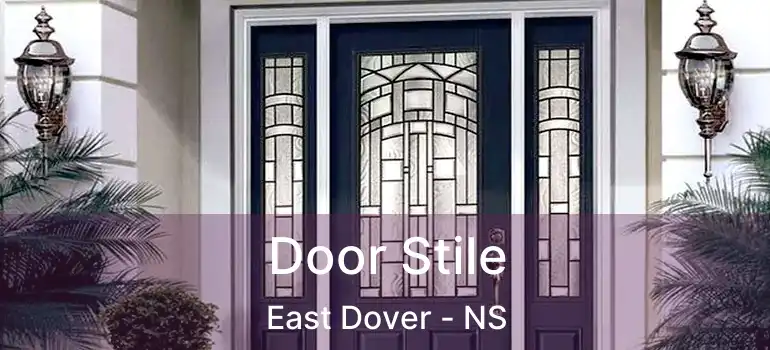  Door Stile East Dover - NS