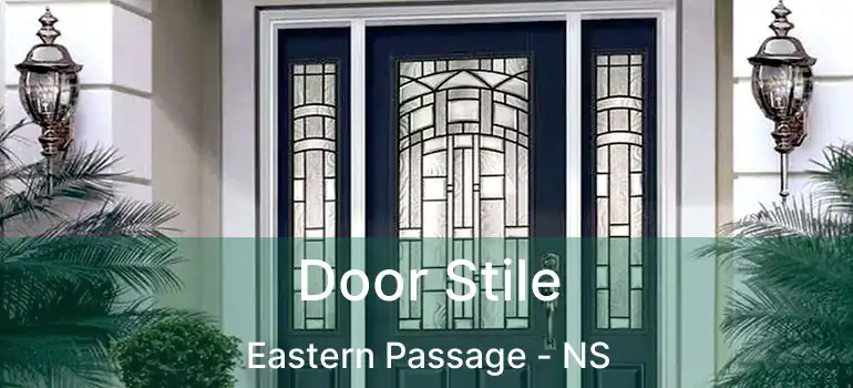  Door Stile Eastern Passage - NS