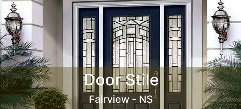  Door Stile Fairview - NS