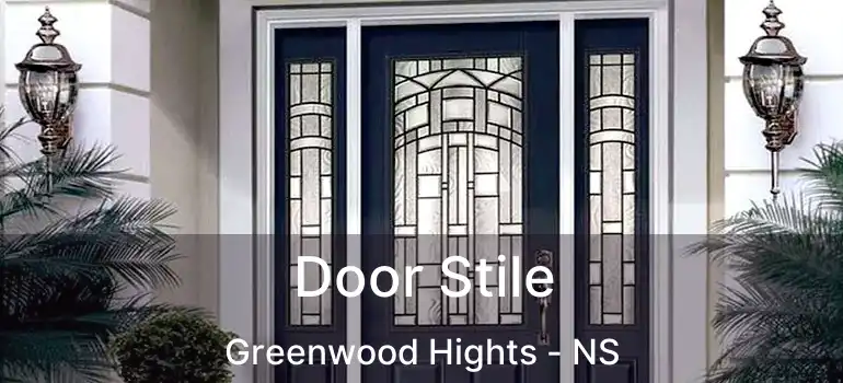  Door Stile Greenwood Hights - NS