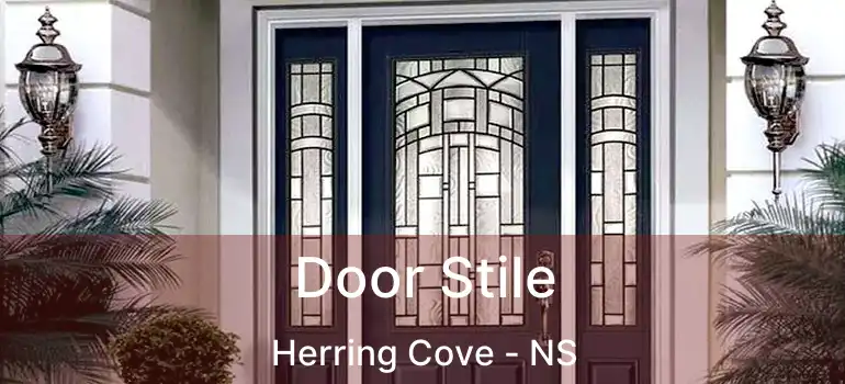  Door Stile Herring Cove - NS