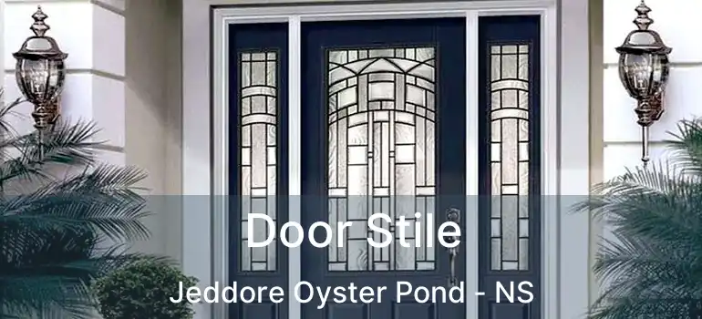  Door Stile Jeddore Oyster Pond - NS