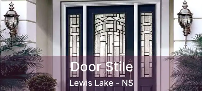  Door Stile Lewis Lake - NS