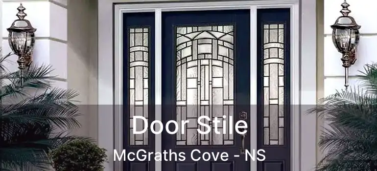  Door Stile McGraths Cove - NS