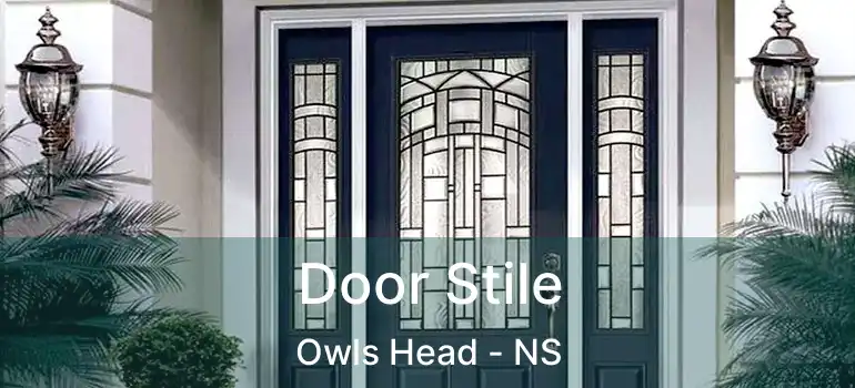  Door Stile Owls Head - NS