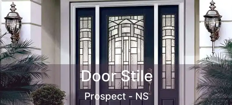  Door Stile Prospect - NS