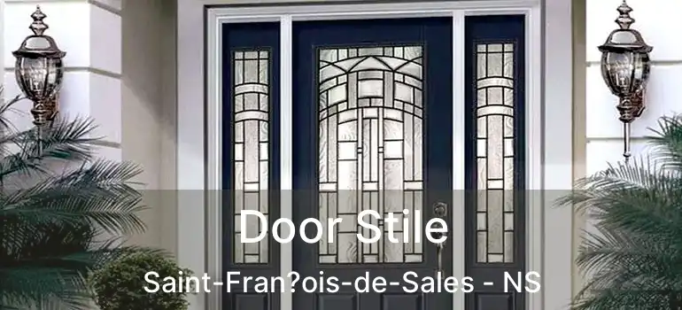  Door Stile Saint-Fran?ois-de-Sales - NS