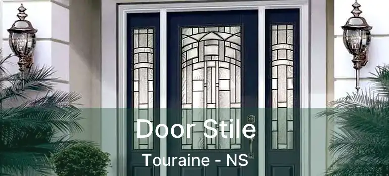  Door Stile Touraine - NS