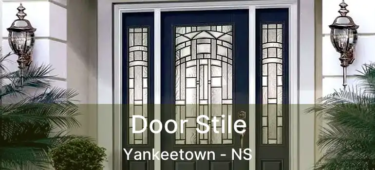  Door Stile Yankeetown - NS