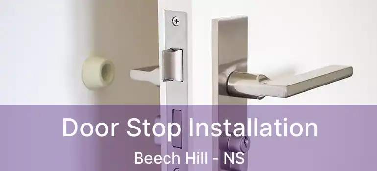  Door Stop Installation Beech Hill - NS