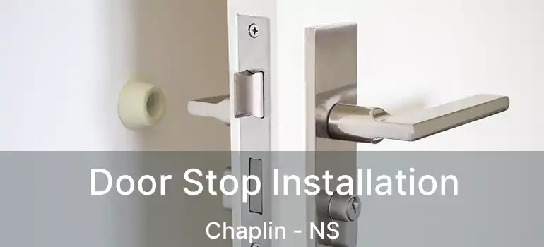  Door Stop Installation Chaplin - NS