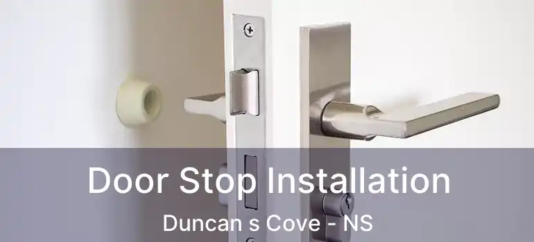  Door Stop Installation Duncan s Cove - NS