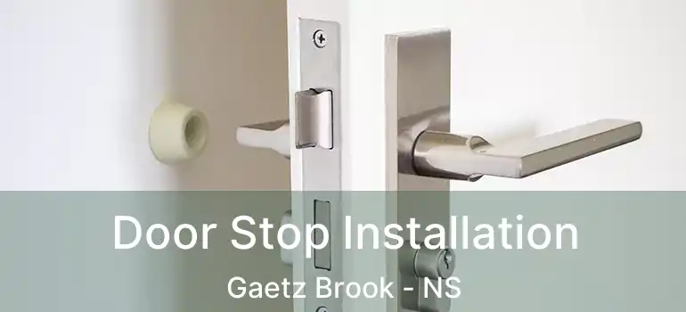  Door Stop Installation Gaetz Brook - NS