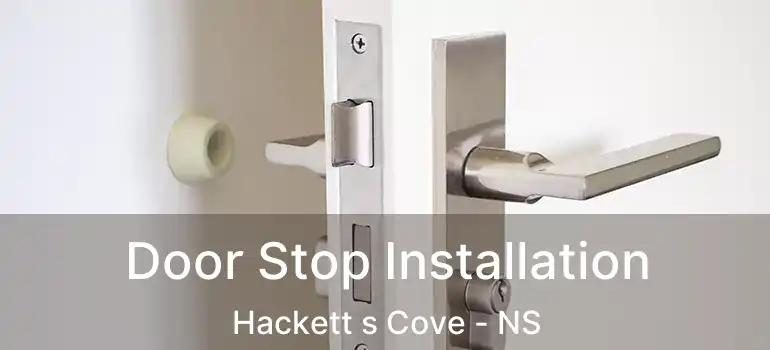  Door Stop Installation Hackett s Cove - NS