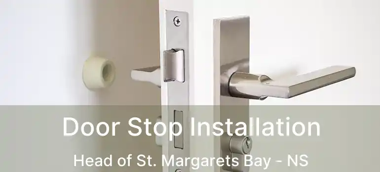  Door Stop Installation Head of St. Margarets Bay - NS