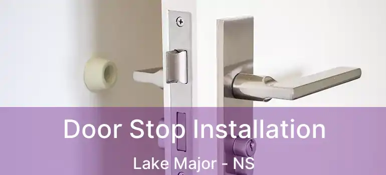  Door Stop Installation Lake Major - NS