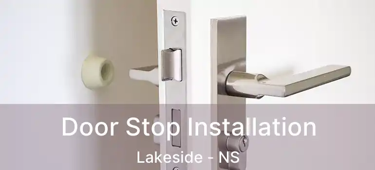  Door Stop Installation Lakeside - NS