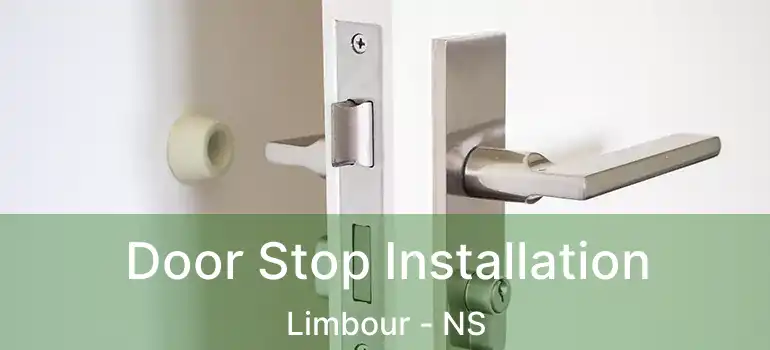  Door Stop Installation Limbour - NS