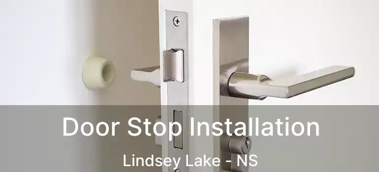  Door Stop Installation Lindsey Lake - NS