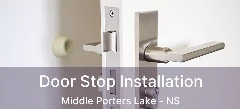  Door Stop Installation Middle Porters Lake - NS