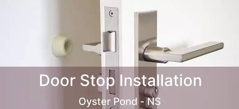  Door Stop Installation Oyster Pond - NS