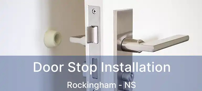  Door Stop Installation Rockingham - NS